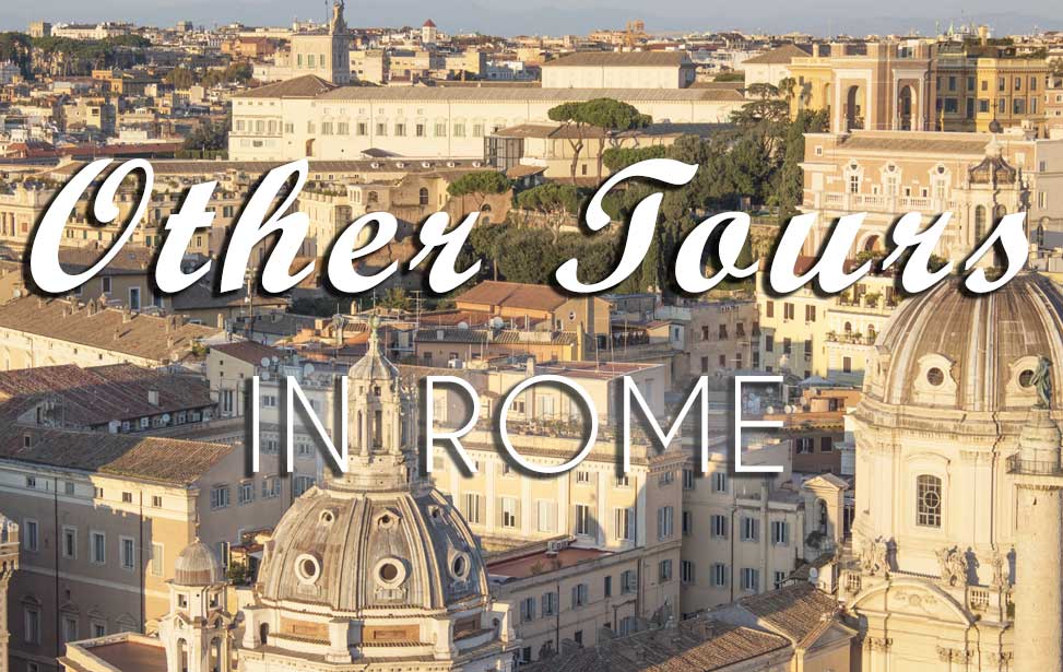 Other Tours in Rome